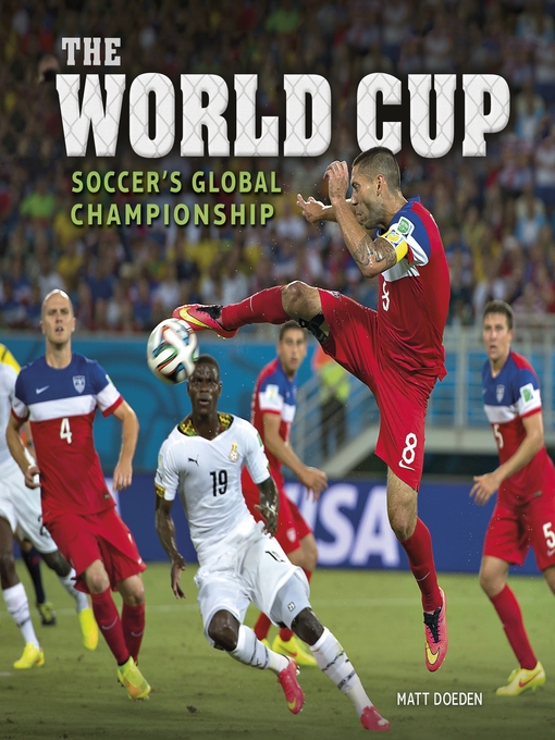 Title details for The World Cup by Matt Doeden - Wait list